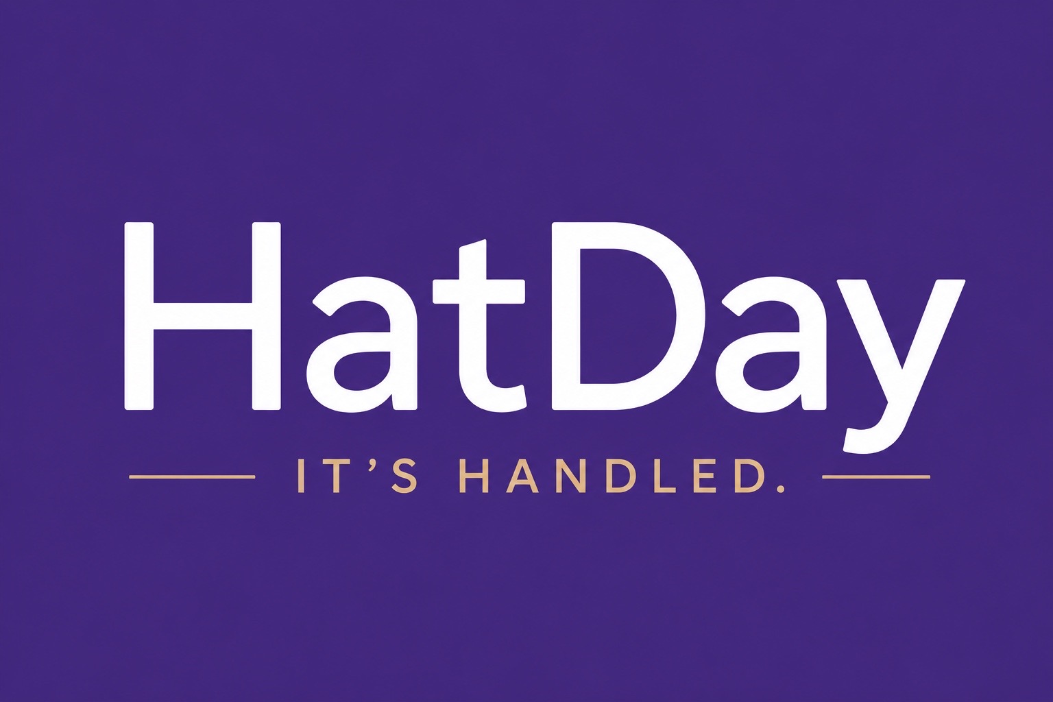 HatDay — It's Handled.